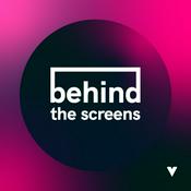 Podcast Behind the Screens