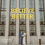 Podcast Believe Better