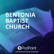 Podcast Bentonia Baptist Church