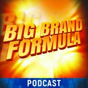 Podcast Best Of Big Brand Formula