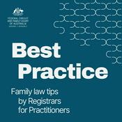 Podcast Best Practice: Family law tips for Registrars by Practitioners