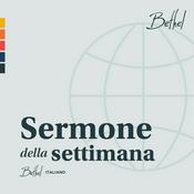 Podcast Bethel Redding Sermone della Settimana