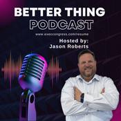 Podcast Better Thing