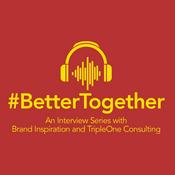 Podcast Better Together