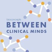 Podcast Between Clinical Minds