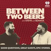 Podcast Between Two Beers Podcast