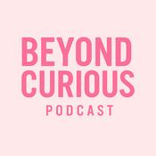Podcast Beyond Curious