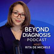 Podcast Beyond Diagnosis