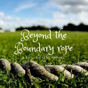 Podcast Beyond the Boundary Rope