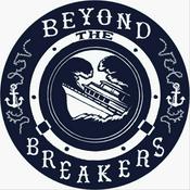 Podcast Beyond the Breakers