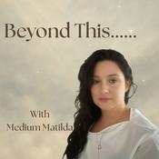 Podcast Beyond This.....