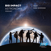 Podcast Big Impact Astronomy