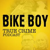 Podcast Bike Boy – A True Crime Podcast