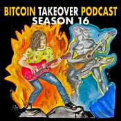 Podcast Bitcoin Takeover Podcast