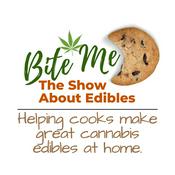 Podcast Bite Me The Show About Edibles