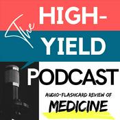 Podcast The High-Yield Podcast
