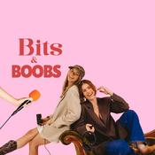 Podcast Bits and Boobs