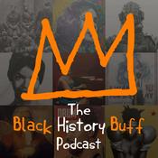 Podcast Black History Buff Podcast