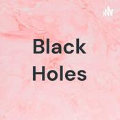 Podcast Black Holes