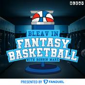 Podcast Bleav in Fantasy Basketball - NBA Points & Dynasty  Leagues