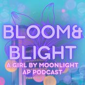Podcast Bloom&Blight