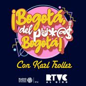 Podcast Bogotá, del putas Bogotá