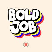 Podcast BOLD JOB