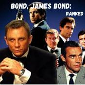 Podcast Bond, James Bond: Ranked
