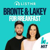 Podcast Bronte & Lakey - Hit Queensland Breakfast