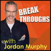 Podcast Breakthroughs with Jordan Murphy