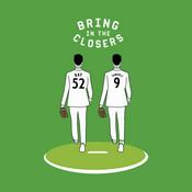 Podcast Bring in the Closers