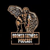 Podcast Broken Fathers Podcast