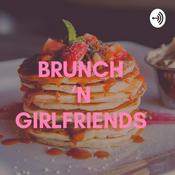 Podcast BRUNCH N’ GIRLFRIENDS