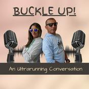 Podcast Buckle Up: An Ultrarunning Conversation
