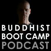 Podcast Buddhist Boot Camp Podcast