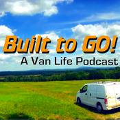 Podcast Built To Go! A #Vanlife Podcast