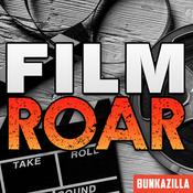 Podcast Bunkazilla Film Roar