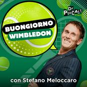 Podcast Buongiorno Wimbledon