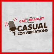 Podcast Cait & Bradley's Casual Conversations