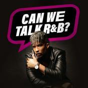 Podcast Can We Talk RnB? Podcast