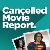 Podcast Cancelled Movie Report