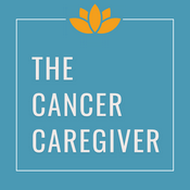 Podcast The Cancer Caregiver