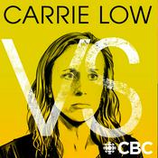 Podcast Carrie Low VS.