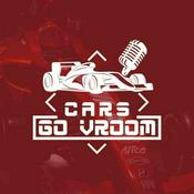 Podcast Cars Go Vroom