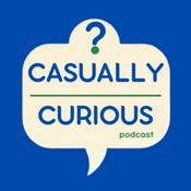 Podcast Casually Curious