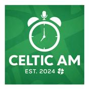 Podcast Celtic AM