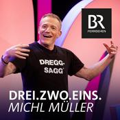 Podcast Drei. Zwo. Eins. Michl Müller