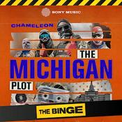 Podcast Chameleon: The Michigan Plot