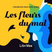 Podcast Charles Baudelaire - Les Fleurs du mal