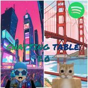 Podcast Chatting Table: 2.0